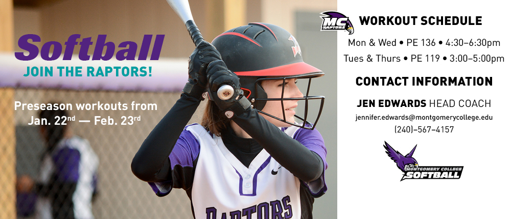 MC Raptors Softball Holds Team Workouts Mondays and Wednesdays 4:30-6:30pm and Tuesdays and Thursdays from 3:00-5:00pm 